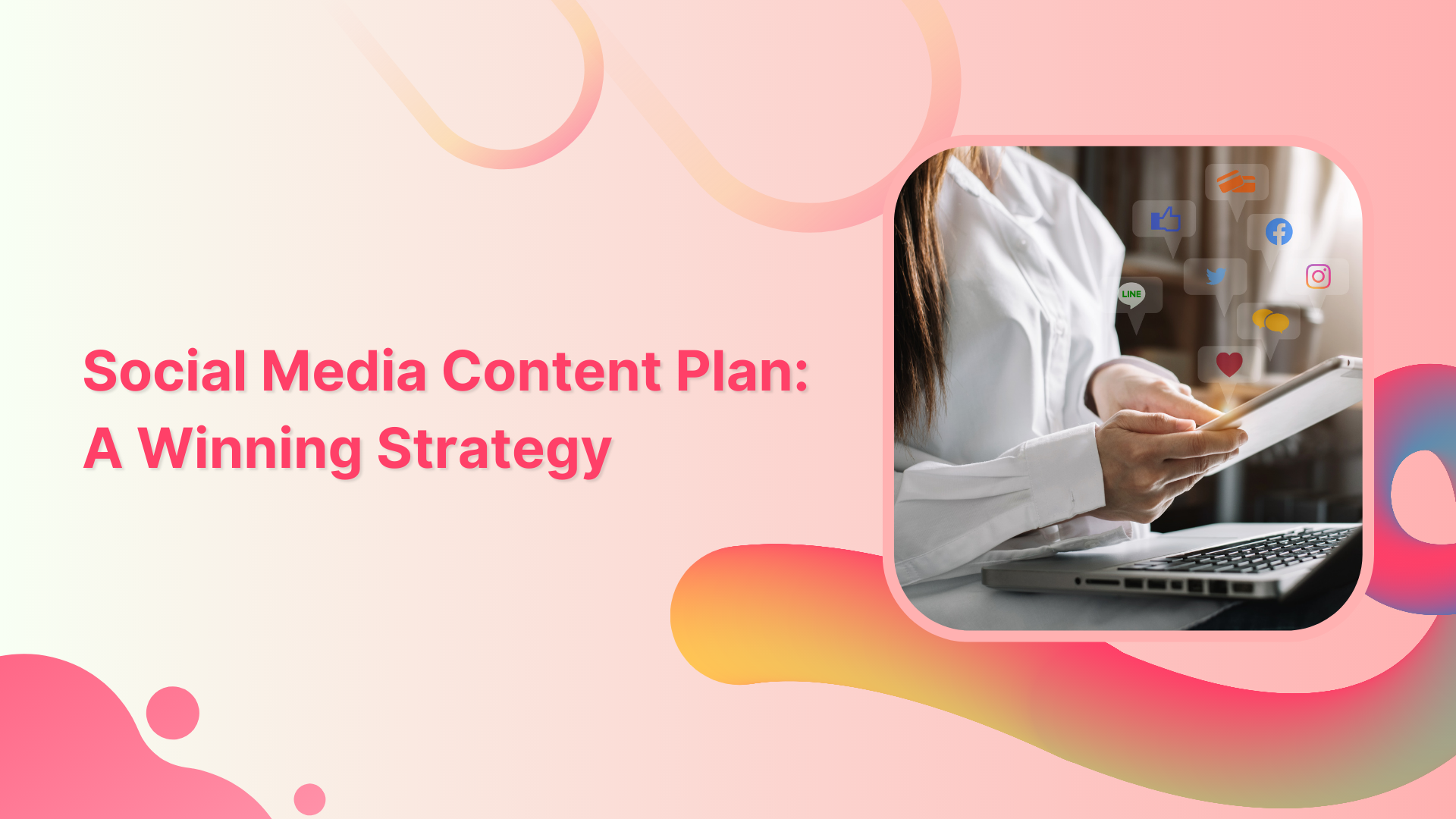 Social Media Content Plan