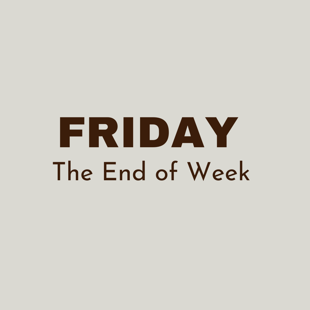 The Magic of Fridays: More Than Just the End of the Week